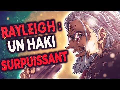 LE STADE ULTIME DU HAKI DE L'ARMEMENT ? RAYLEIGH L'A MONTRÉ IL Y A 10 ANS ! Chapitre 947 One Piece
