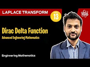 Engineering Mathematics: Laplace Transform | Lecture - 13 | Dirac Delta Function