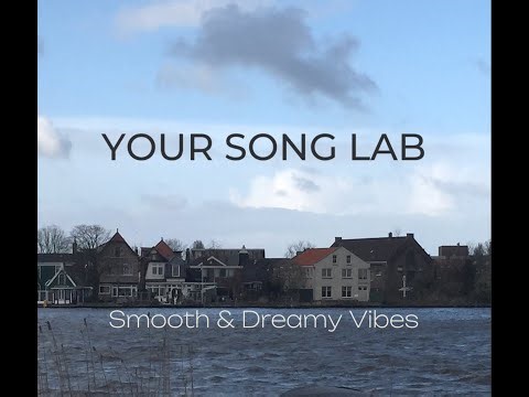Smooth & Dreamy Vibes