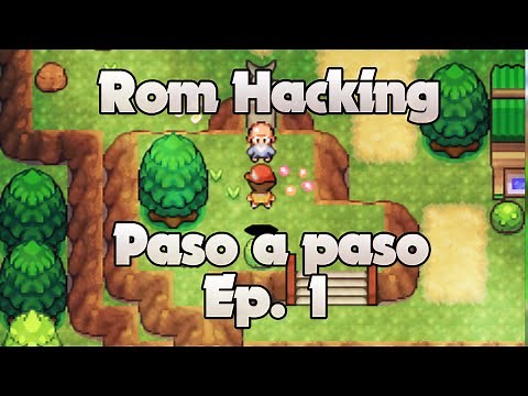 Como crear un hack rom Pokemon | Rom Hacking Paso a Paso #1