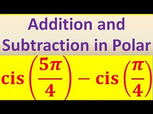 Complex Numbers (Part 11 of 26): Addition Examples in Polar Form
