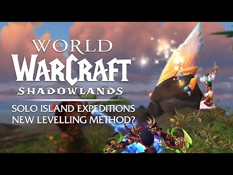 9.1.5 Island Expedition Solo LEVELING! An Unexpected Fast Way to Level? | Shadowlands
