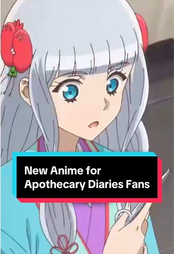 NEW Shoujo Anime For The Apothecary Diaries Fans! Anime Title: The Eccentric Doctor of the Moon Flower Kingdom Genre: Shoujo, Romance, Fantasy, Medical Drama, Comedy Release Date: TBA Anime Story Plot: This new anime is set in a fantasy-inspired, ancient China-style world, similar to The Apothecary Diaries, following Koyou, a genius and eccentric teenage doctor with insane medical knowledge who is definitely like Maomao. Unlike traditional healers, Koyou performs modern-style surgical procedures