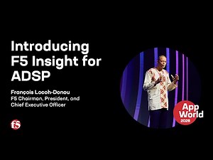 Introducing F5 Insight for ADSP | AppWorld 2026