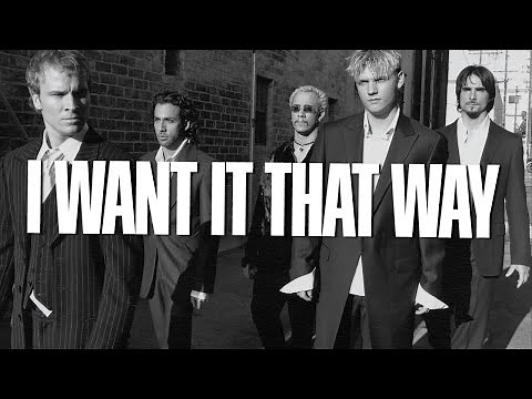 Backstreet Boys - I Want It That Way (Lyrics)