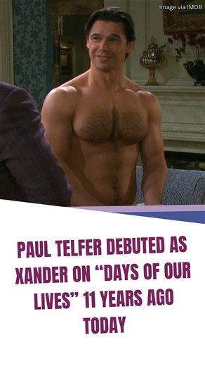 Paul Telfer debuted as Xander on "Days of Our Lives" 11 years ago today