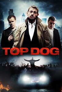 Top Dog (2014) - Movie