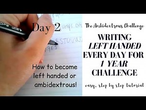 How to become left handed or ambidextrous! Writing left handed EVERY DAY challenge | Day 2