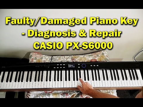 CASIO PX-S6000 - Diagnosis & Repair of Damaged/Broken Key