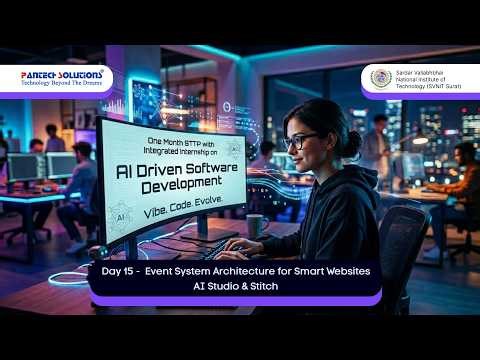 Day - 15 : Build an AI-Powered Event Website with Google AI Studio & Stitch | SVNIT & Pantech