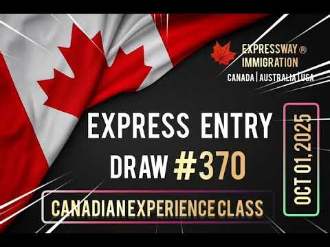 Latest Canada Express Entry Draw 370