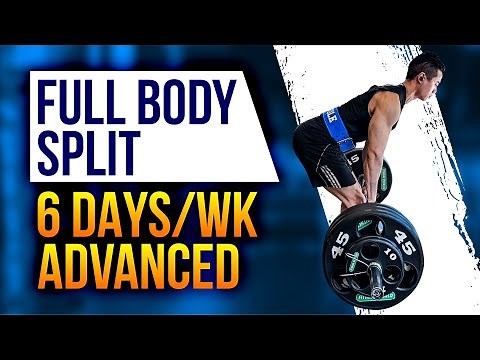 6 Day Full Body Split | Full Hypertrophy Program Walk-Through