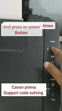Canon pixma support code solving