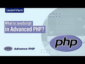 What is JavaScript in Advanced PHP? | LearnVern