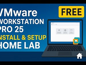 VMware Workstation Pro 25 Download & Installation Guide | Step-by-Step Free Home/Office Lab Setup