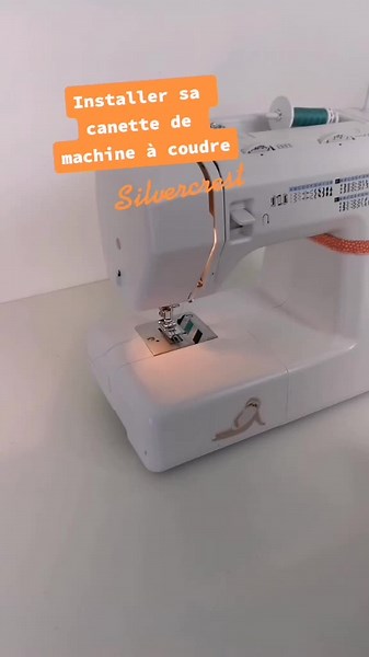 Comment installer la canette de sa machine à coudre Silvercrest en quelques secondes