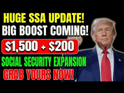 BREAKING: Social Security Expansion Act — $200 Monthly Boost $1,500 One-Time Catch Up Payment Update