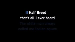 Karaoke Half-Breed - Cher - CDG, MP4, KFN - Karaoke Version