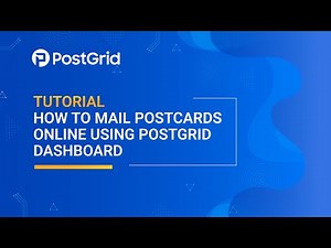 [Tutorial] - How to Mail Postcards Online Using PostGrid Dashboard