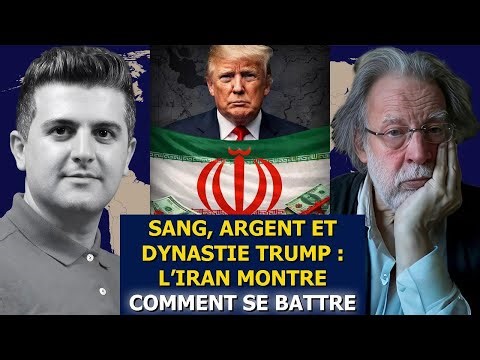 John Helmer : Sang, argent et la dynastie Trump – l’Iran montre comment se battre