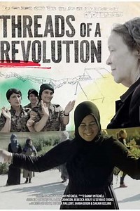 Threads of a Revolution - Movie