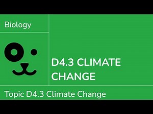 D4.3 Climate Change [IB Biology SL/HL]