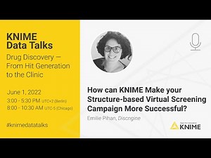 How can KNIME make your structure-based virtual screening campaign more successful? - Emilie Pihan