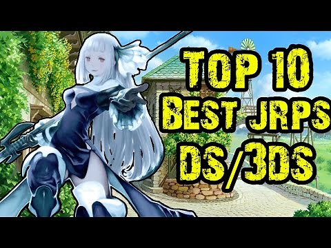 Top 10 Best DS/3DS JRPGs - Must Play