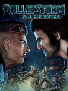 Bulletstorm: Full Clip Edition Videos and Highlights - Twitch