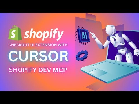 AI Powered Shopify Checkout UI Extension Cursor + MCP