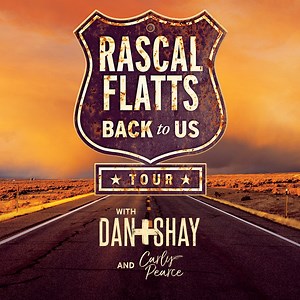 Tickets are now on sale for Rascal Flatts's Back to Us Tour with Dan Shay and Carly Pearce! Grab tickets here for the show at Xfinity Center. | Live Nation Concerts