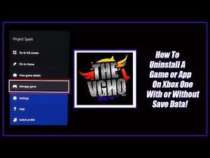 Xbox One - How to Uninstall a Game or App Without Affecting Save Data [How to/Tips & Tricks]