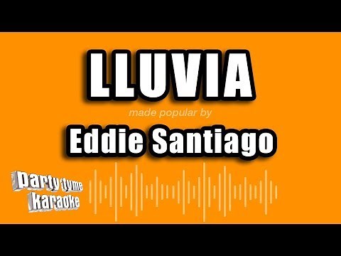 Eddie Santiago - Lluvia (Versión Karaoke)