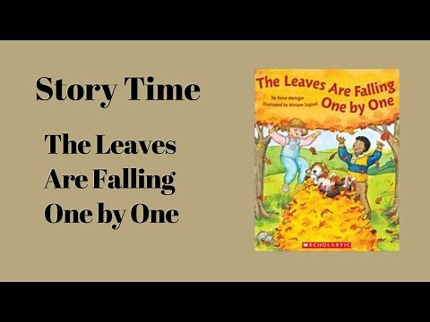 Story Time: The Leaves Are Falling One by One