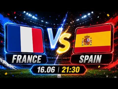 🔴 France vs Spain | 90 Minutes of Fire – The Strongest Prevails!
