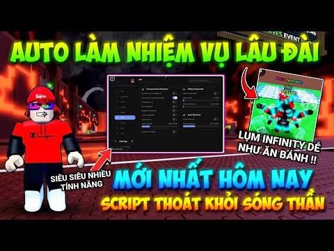 Hướng Dẫn Hack THOÁT KHỎI SÓNG THẦN Script CỰC NHIỀU TÍNH NĂNG SIÊU NGON Mới Nhất Vừa Cập Nhật
