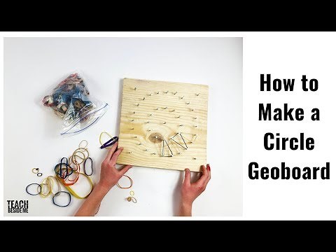 How to Make a Circle Geoboard