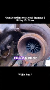 9.5K views · 103 reactions | Will It Run Abandoned International Transtar 2 Sitting 15 years!#willitrun #engine #recovery #repair #old #tractor #truck #restoration #car #tiktok #fyp | Tube Restoration | Facebook