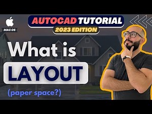 What is Layout in Autocad Mac - Autocad 2023 For Mac Tutorial