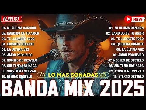 🎺 Banda Mix 2025 🎶 | Los Mejores Éxitos de Banda para Bailar y Disfrutar