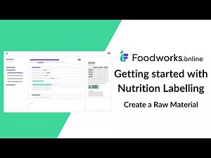 Foodworks.online Nutrition Labelling - Create a Raw Material