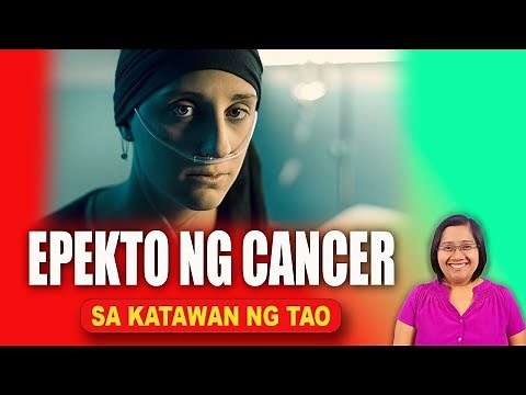 Epekto ng CANCER sa KATAWAN ng Tao - Tagalog Health | Nurse Dianne