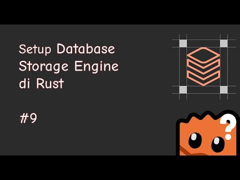 Setup Storage Engine untuk Database di Rust - Bagian #9