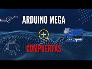 Características de Arduino Mega y como se programan las compuertas lógicas.💻⚙️📅....🙂