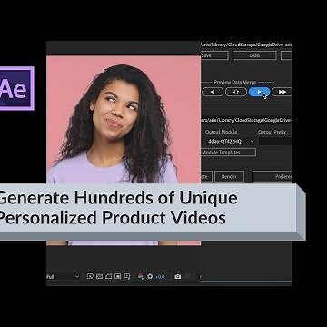Generate Hundreds of Unique Personalized Product Videos in After Effects