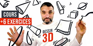 Le dessin en 3D : Techniques basiques pour tout construire dans l'espace ( 6 exercices pratiques)