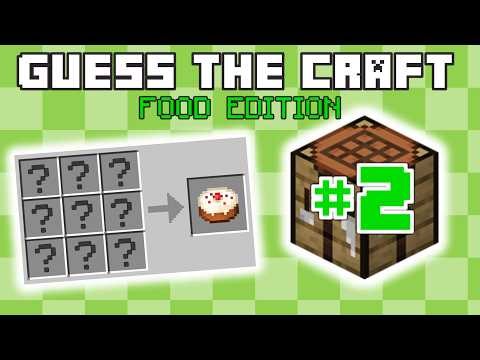 Guess the CRAFT! Food Edition - Minecraft Crafting Trivia #1