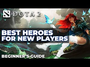 10 Easy Heroes for New Players: Abilities, Playstyles, and Tips | Dota 2 Guide for Beginners!