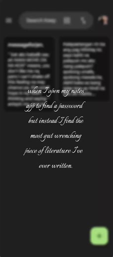 Discovering Gut-Wrenching Literature in My Notes App