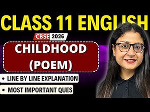🌟 Childhood Poem 📚 Class 11 English | One Shot + Most Important Questions | CBSE 2026 | Nikita Singh